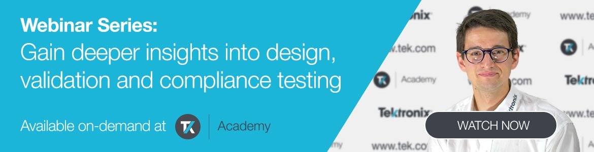 Webinar: Gain in-depth insights into design, validation and compliance testing