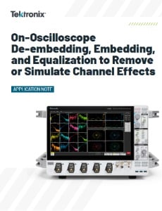 App Note: On-scope De-embedding Embedding Equalization to Remove or Simulate Channel Effect