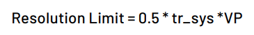 Resolution limit equation: resolution limit equals one-half times system rise time times propagation velocity.