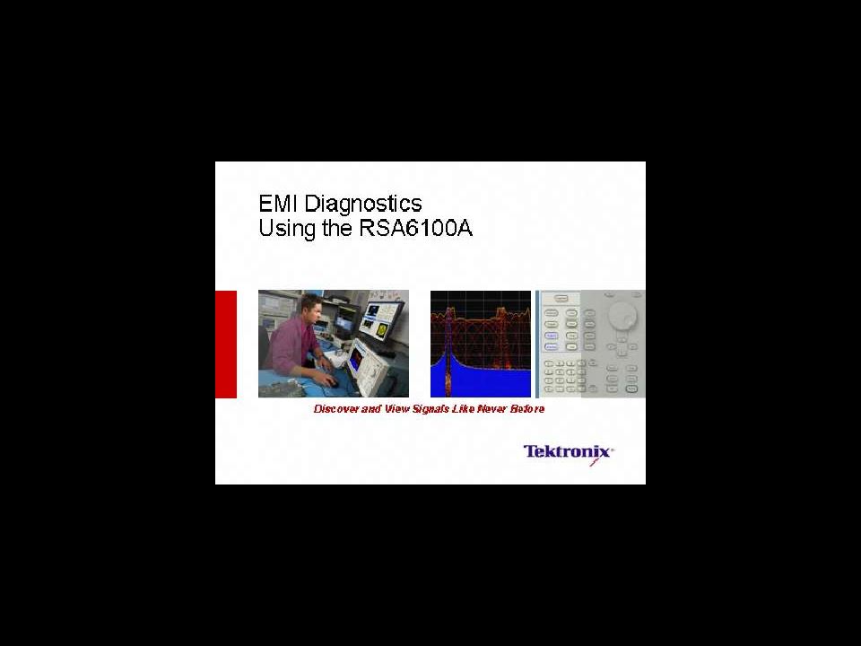EMI Diagnostics Using the RSA6100A Webinar