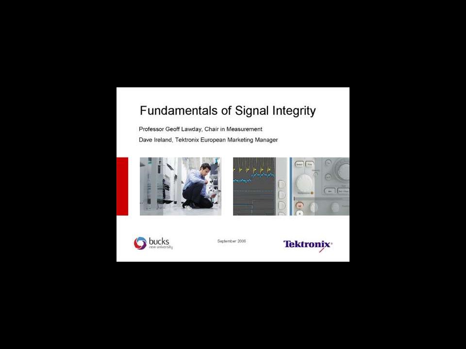 Fundamentals of Signal Integrity Webinar
