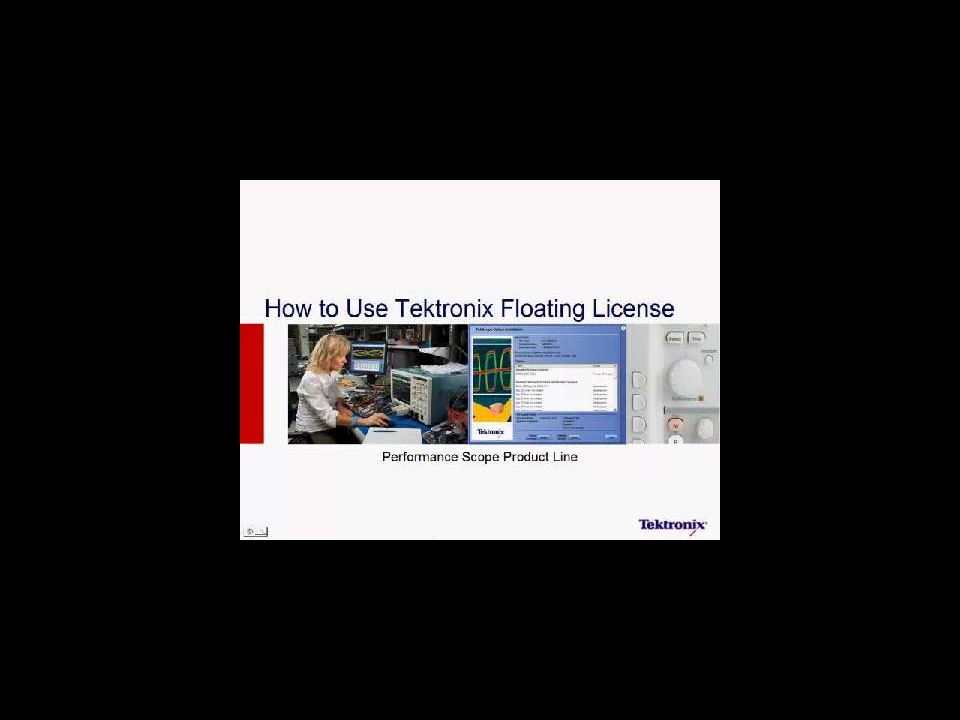 How to Use the Tektronix Floating License