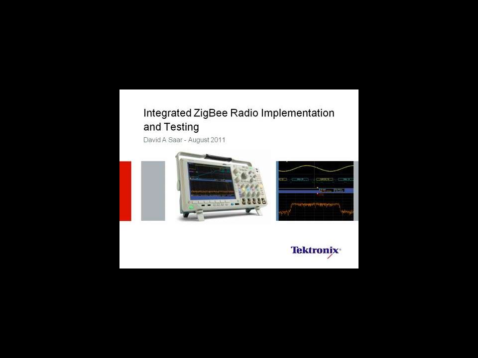 Integrated ZigBee Radio Implementation and Testing