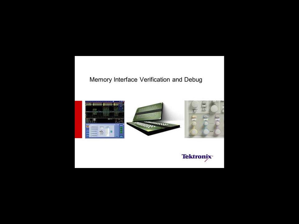 Memory Interface Verification and Debug