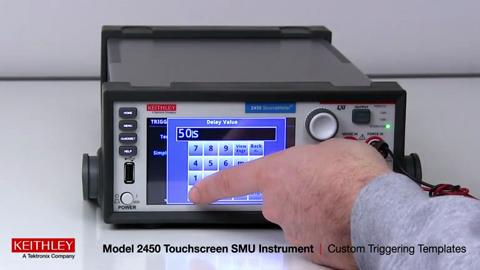 Model 2450 Interactive SourceMeter Instrument - Custom Triggering Templates