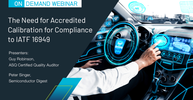 The Need for Accredited Calibration for Compliance to IATF 16949