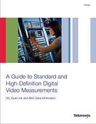 Guide to Standard & HD Digital Video Measurements Image Thumbnail
